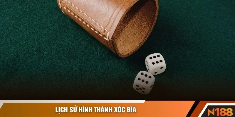 Lịch sử hình thành Xóc đĩa