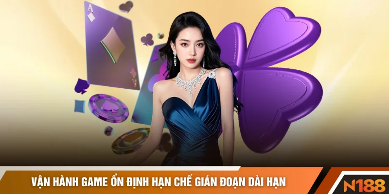 Vận hành game ổn định hạn chế gián đoạn dài hạn
